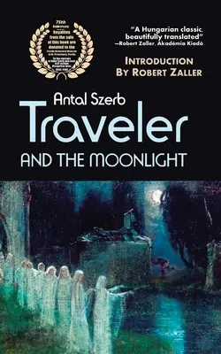 Utazó és a holdfény - Traveler and the Moonlight