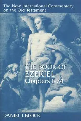 Ezékiel könyve, 1-24. fejezetek - The Book of Ezekiel, Chapters 1-24