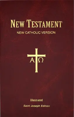 Szent József Új Katolikus Biblia Újtestamentum: Zsebkiadás - St. Joseph New Catholic Version New Testament: Pocket Edition