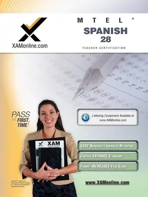 MTEL spanyol 28 Tanári minősítő vizsga felkészítő tanulmányi útmutató - MTEL Spanish 28 Teacher Certification Test Prep Study Guide