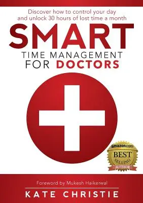 Intelligens időgazdálkodás orvosoknak - Smart Time Management for Doctors