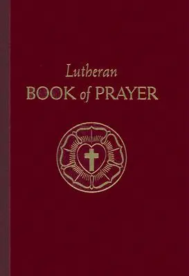 Lutheránus imakönyv - Lutheran Book of Prayer