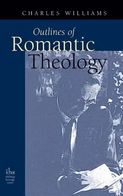 A romantikus teológia vázlatai - Outlines of Romantic Theology