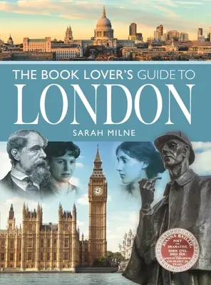 A könyvbarátok londoni útikönyve - The Book Lover's Guide to London