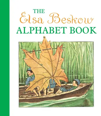 Az Elsa Beskow ábécéskönyv - The Elsa Beskow Alphabet Book