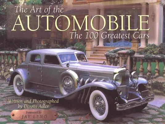 Az automobil művészete: A 100 legjobb autó - The Art of the Automobile: The 100 Greatest Cars