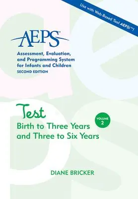 AEPS teszt Születéstől hároméves korig és háromtól hatéves korig - AEPS Test Birth to Three Years and Three to Six Years