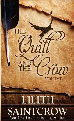 A toll és a varjú: Összegyűjtött írói esszék, 2006 - 2008 - The Quill and the Crow: Collected Essays on Writing, 2006 - 2008