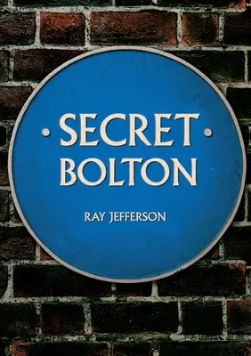 Secret Bolton