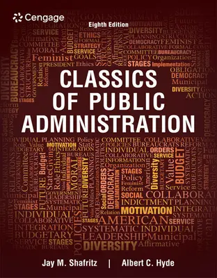 A közigazgatás klasszikusai - Classics of Public Administration