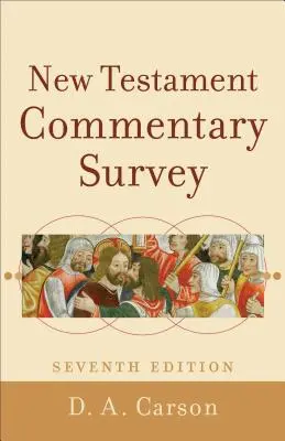 Újszövetségi kommentár áttekintés - New Testament Commentary Survey