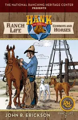 Ranch Life: Cowboyok és lovak - Ranch Life: Cowboys and Horses