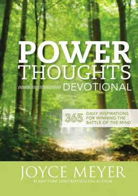 Power Thoughts Devotional: 365 napi inspiráció az elme harcának megnyeréséhez - Power Thoughts Devotional: 365 Daily Inspirations for Winning the Battle of the Mind