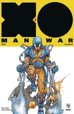 X-O Manowar (2017) 7. kötet: Hős - X-O Manowar (2017) Volume 7: Hero