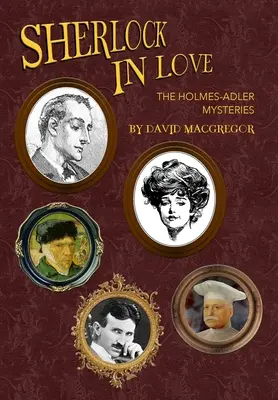 Sherlock in Love: A Holmes-Adler-rejtélyek - Sherlock in Love: The Holmes-Adler Mysteries