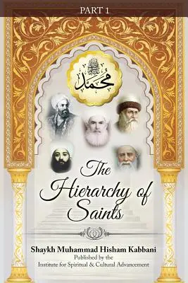 A szentek hierarchiája, 1. rész - The Hierarchy of Saints, Part 1