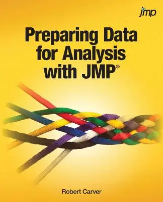 Az adatok előkészítése elemzésre a JMP-vel - Preparing Data for Analysis with JMP