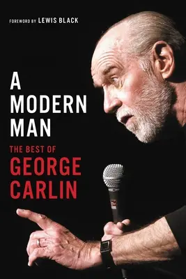 Egy modern ember: George Carlin legjobbjai - A Modern Man: The Best of George Carlin