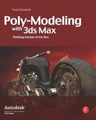 Polimodellezés 3ds Max-szal: Gondolkodás a dobozon kívülről - Poly-Modeling with 3ds Max: Thinking Outside of the Box