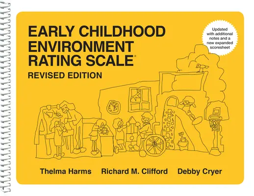 Kisgyermekkori környezetminősítő skála (Early Childhood Environment Rating Scale) - Early Childhood Environment Rating Scale