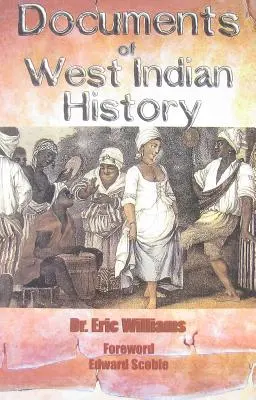 A nyugat-indiai történelem dokumentumai - Documents of West Indian History