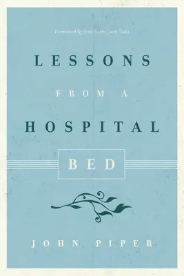 Tanulságok egy kórházi ágyról - Lessons from a Hospital Bed