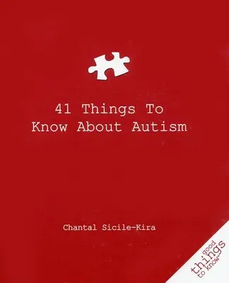 41 tudnivaló az autizmusról - 41 Things to Know about Autism