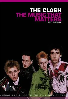 The Clash: The Music That Matters