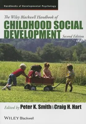 A gyermekek szociális fejlődésének kézikönyve - Handbook Child Social Developm