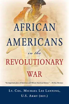 Afroamerikaiak a függetlenségi háborúban - African Americans in the Revolutionary War