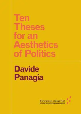 Deset tezí pro estetiku politiky - Ten Theses for an Aesthetics of Politics
