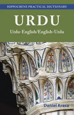 Urdu-angol/angol-urdu gyakorlati szótár - Urdu-English/English-Urdu Practical Dictionary