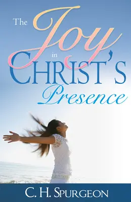 Öröm Krisztus jelenlétében - Joy in Christ's Presence