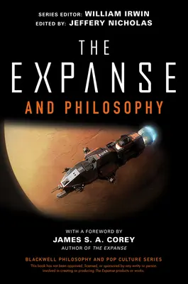 Az Expanse és a filozófia: A sötétségben - The Expanse and Philosophy: So Far Out Into the Darkness