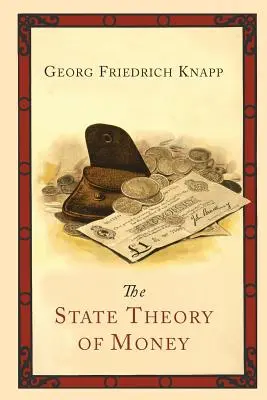 A pénz államelmélete - The State Theory of Money