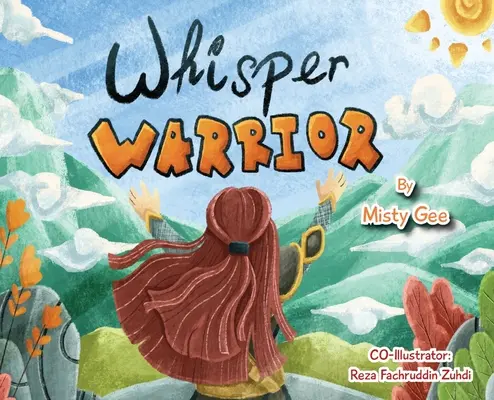 Suttogó harcos: Inspiráló könyv lányoknak - Whisper Warrior: An Inspirational Book For Girls