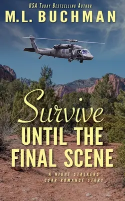 Přežít až do poslední scény: vojenský romantický napínavý příběh - Survive Until the Final Scene: a military romantic suspense story