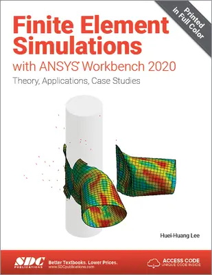 Végeselemes szimulációk Ansys Workbench 2020 programmal - Finite Element Simulations with Ansys Workbench 2020