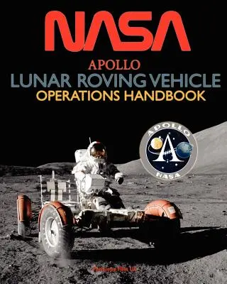 Apollo Holdjáró jármű üzemeltetési kézikönyv - Apollo Lunar Roving Vehicle Operations Handbook