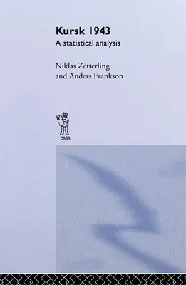 Kurszk 1943: Statisztikai elemzés - Kursk 1943: A Statistical Analysis