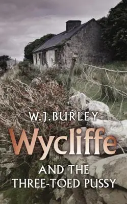 Wycliffe és a három lábujjú punci - Wycliffe and the Three Toed Pussy