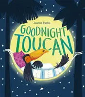 Jó éjt, Toucan - Goodnight Toucan