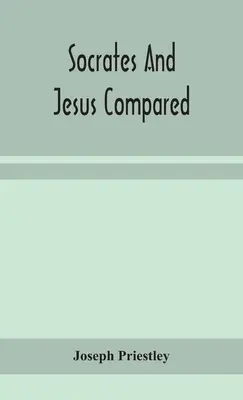 Szókratész és Jézus összehasonlítása - Socrates and Jesus compared