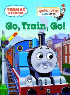 Thomas & Friends: Thomas, vonat, menj! (Thomas & Friends) - Thomas & Friends: Go, Train, Go! (Thomas & Friends)