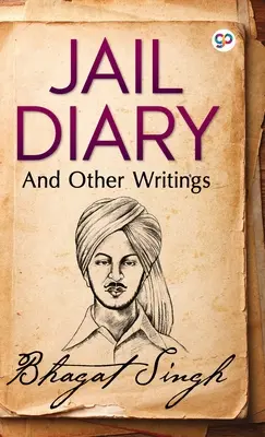 Börtönnapló és egyéb írások - Jail Diary and Other Writings