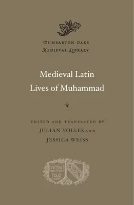 Mohamed középkori latin nyelvű életei - Medieval Latin Lives of Muhammad