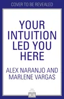 Az intuíciód vezetett ide - Your Intuition Led You Here
