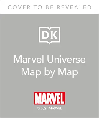 A Marvel-univerzum térképe térképenként - Marvel Universe Map by Map