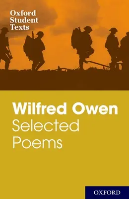 Wilfred Owen: Wilfred Owen Wilfred Wilfred Wilfred: Válogatott versek és levelek - Wilfred Owen: Selected Poems and Letters