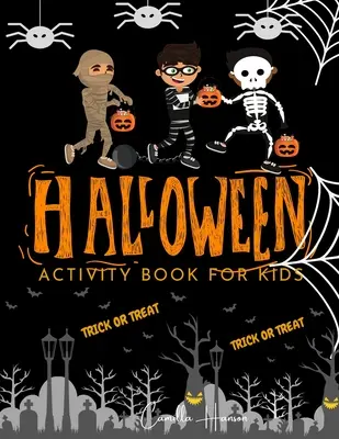 Halloween Activity Book for Kids: Halloween Theme Activity Book for Coloring, Mazes, World Search Puzzles, Sudoku Scary and Funny Kids Halloween Activ